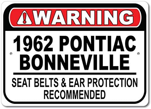 1962 62 Pontiac Bonneville Emniyet Kemeri Önerilen Hızlı Araba İşareti, Metal Garaj İşareti, Duvar Dekoru, GM Araba İşareti-10x14
